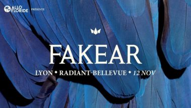 Fakear - Radiant-Bellevue Lyon - 12 novembre 2016