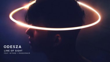 Odesza - Line of Sight
