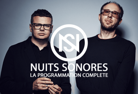 la programmation complète des nuits sonores 2017