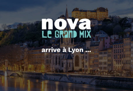 Radio Nova s'installe à Lyon !