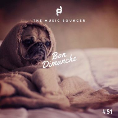 bon dimanche #51 by the music bouncer