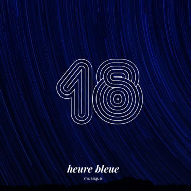 playlist heure bleue 18