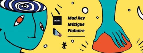 D.KO Records : Mad Rey - Mézigue - Flabaire