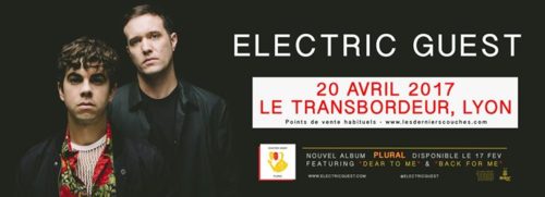Electric Guest à Lyon