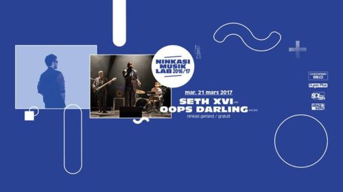 Ninkasi Musik Lab #5 : Seth XVI Oops Darling