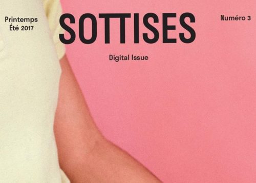 Sottises #3 - 27 avril @Sofffa magazines, live, expo, goodies
