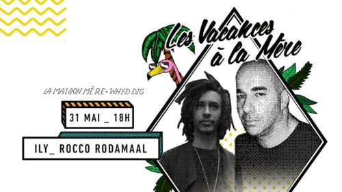 Festival // Les Vacances à la Mère x Ily x Rocco Rodamaal