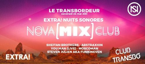 Extra! Nuits sonores : Nova [Mix] Club