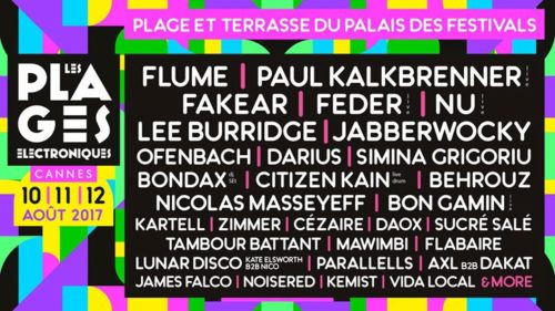 Les Plages Electroniques - Cannes - 10 au 12 août 2017