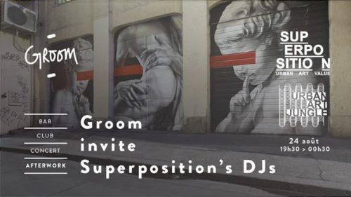 Afterwork : Groom invite Superposition's DJs