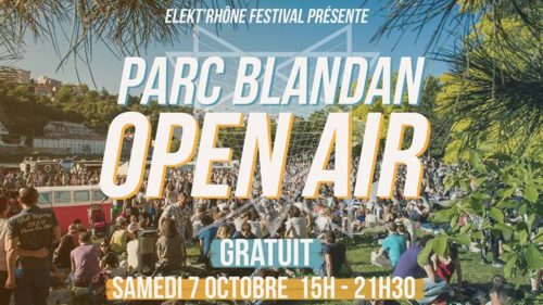OPEN AIR : Elekt'rhône Festival 2017