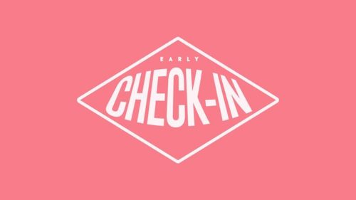 Early check-in