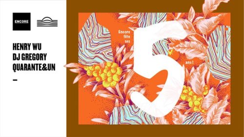 Encore 5 Ans x Sunset Society : Henry Wu & DJ Gregory