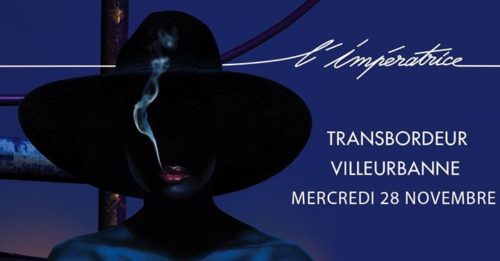 L'Impératrice // Transbordeur