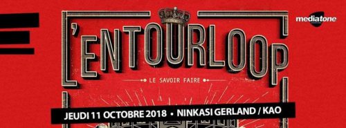 L'Entourloop Ft Troy. B & NZeng + Degiheugi au Ninkasi Gerland