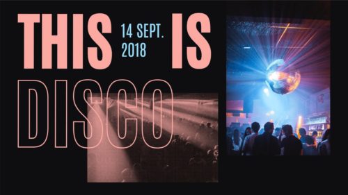 This Is Disco - Vendredi 14 Septembre