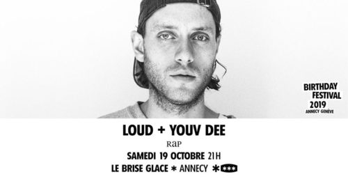 Loud + Youv Dee au Brise Glace