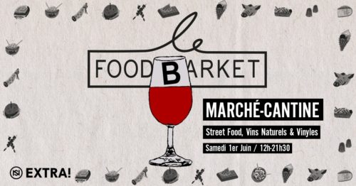 Extra! Nuits Sonores/Le Food BAR-ket