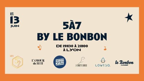 Les 5 à 7 by Le Bonbon Lyon
