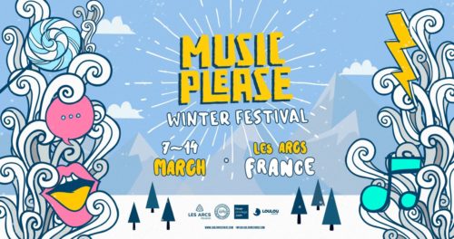 Music Please Winter Festival 7 au 14 mars Les Arcs - France