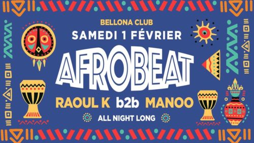 Afrobeat avec Raoul K b2b Manoo all night long