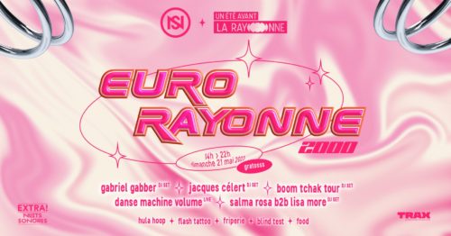 Extra! Nuits sonores · EuroRayonne 2000
