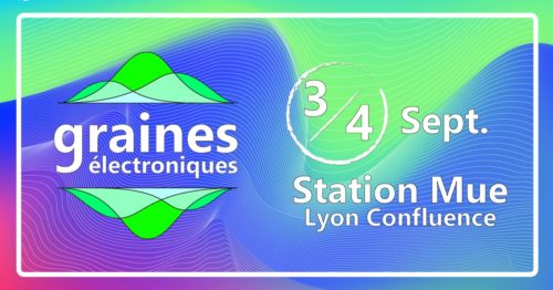 Festival Graines Electroniques 2021