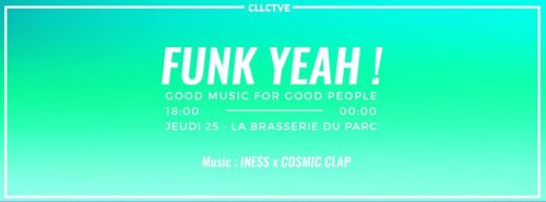 Funk Yeah #4 - Cllctve x Radiomeuh - La Brasserie Du Parc