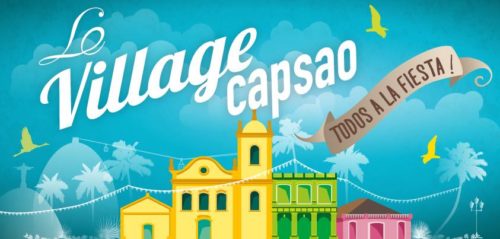 Le Village Capsao Todos a la fiesta