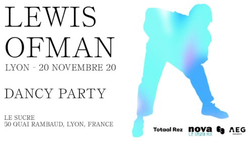 Lewis OfMan - Le Sucre - Lyon