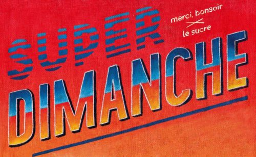 super-dimanche-2-octobre-lyon-le-sucre