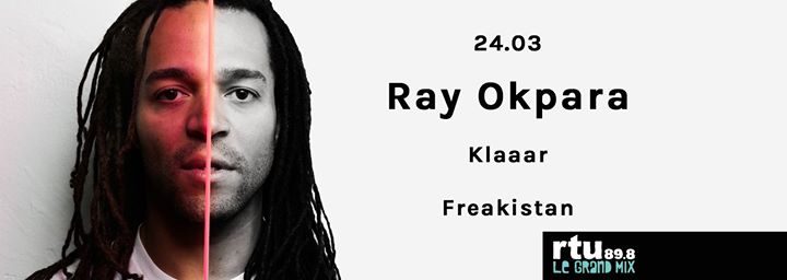 Ray Okpara / Klaaar / Freakistan