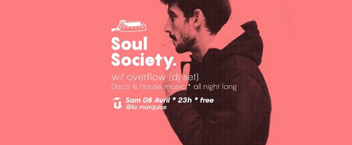 Soul Society w/ Overflow (Dj set)