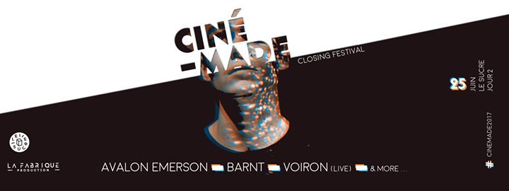 Cinémade Festival 2017 — JOUR 2 (Closing)