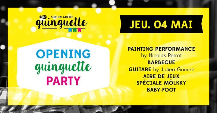 Opening Guinguette Party