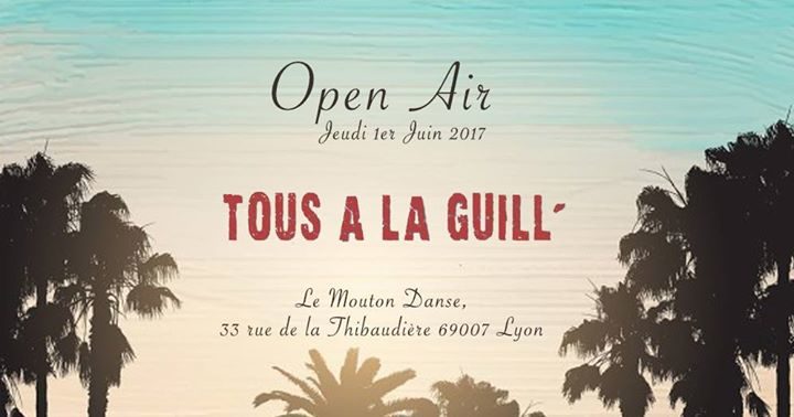 OPEN AIR - Festival Tous à la Guill !