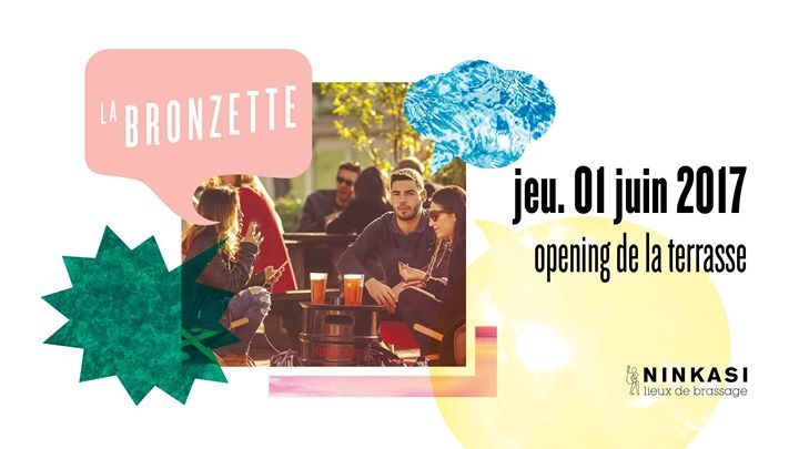 La Bronzette : opening de la terrasse du Ninkasi Gerland