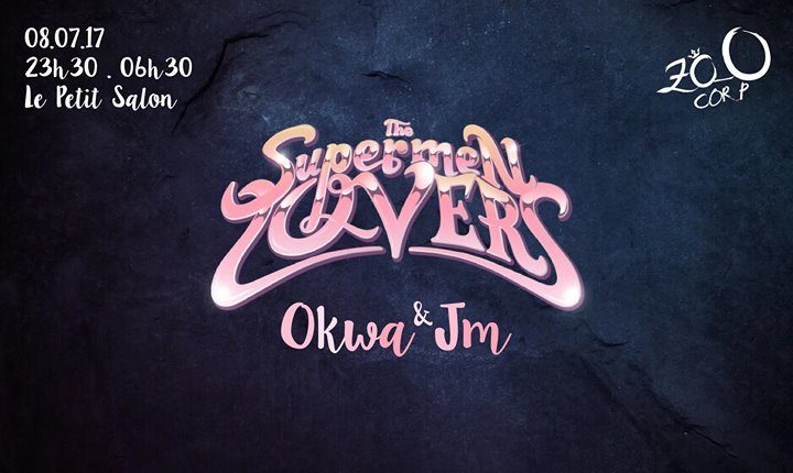 Zoo Corp inv. The Supermen Lovers, Okwa & JM