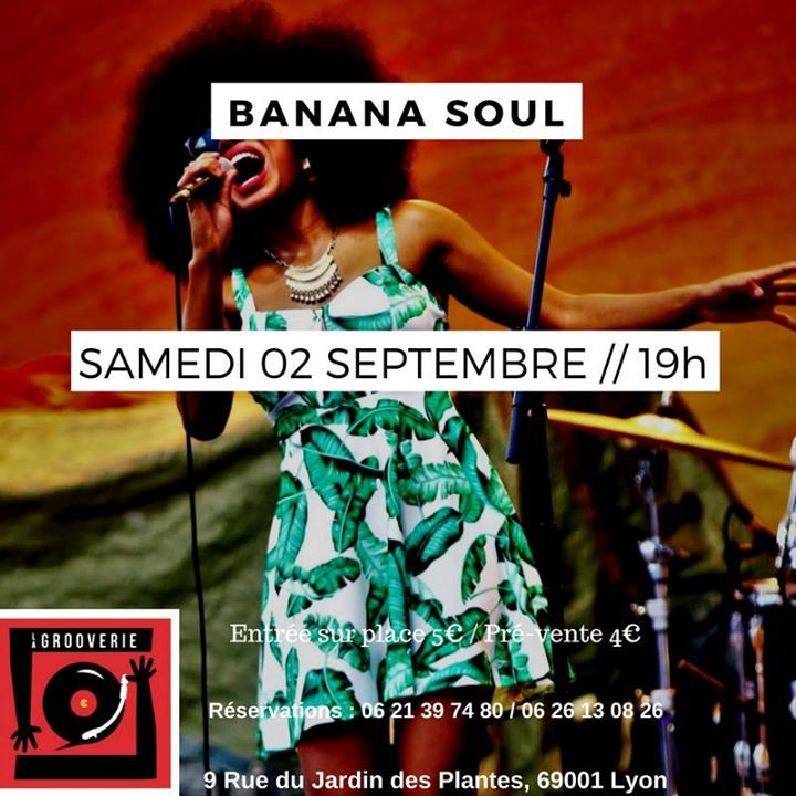 Banana Soul @Grooverie
