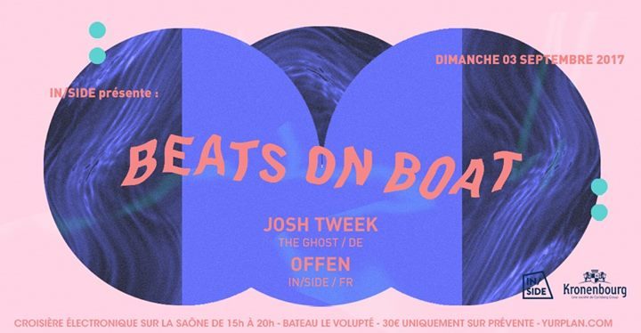 In/Side présente Beats on Boat w/ Josh Tweek (The Ghost) & Offen