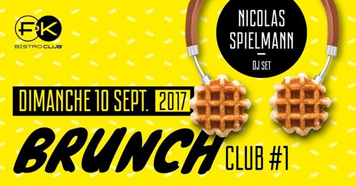 BrunchClub #1 // DJ Nicolas Spielmann
