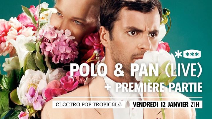 Polo & Pan (live) + première partie au Brise Glace