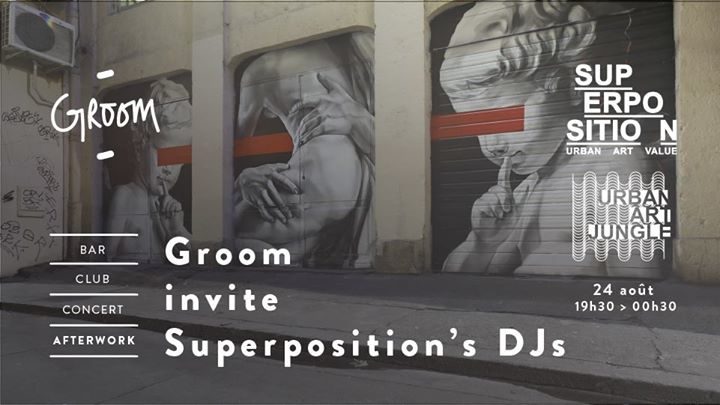 Afterwork : Groom invite Superposition's DJs