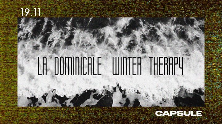 La Dominicale Winter Therapy