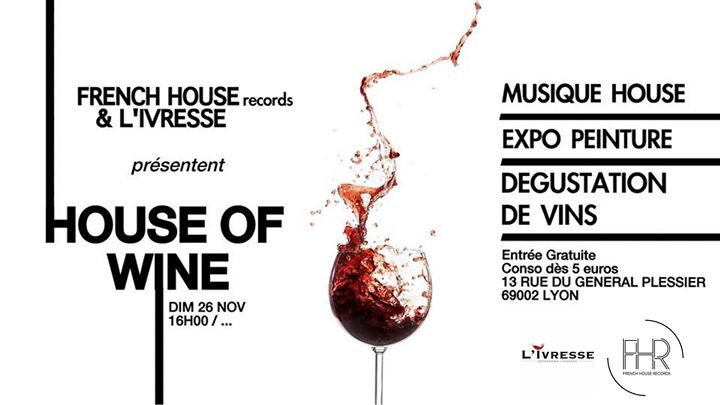 L'Ivresse x FHR label : HOUSE of WINE