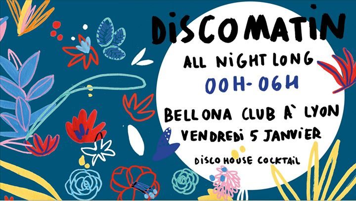 Disco House cocktail avec Discomatin all night long