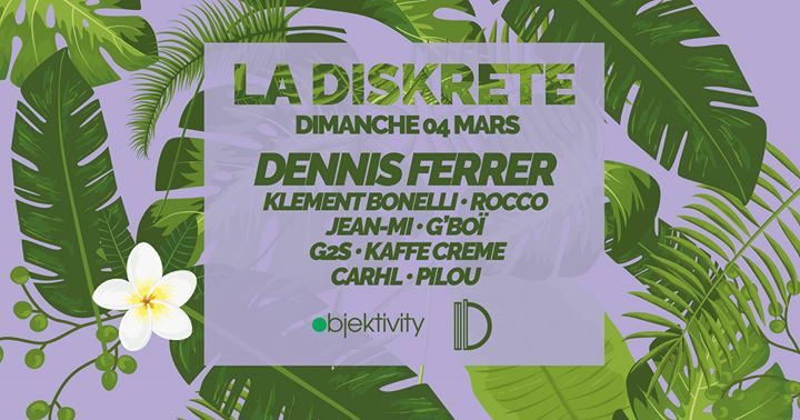 Diskrete/ Dennis Ferrer, Klement Bonelli, Rocco, La Chinerie Crew