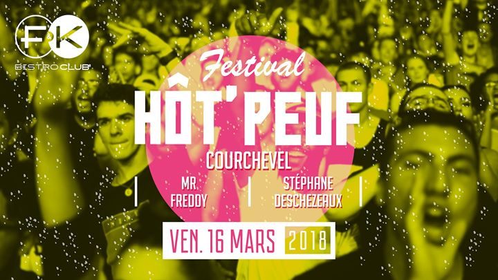 Hôt'Peuf Festival Party