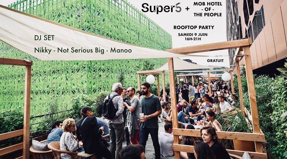 Rooftop PARTY // Super5 s'invite au MOB HOTEL