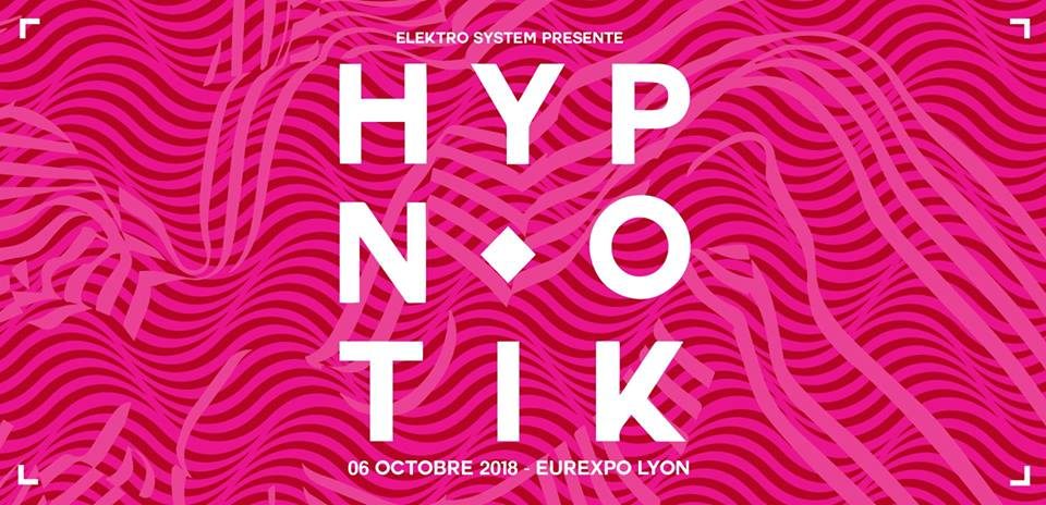 Hypnotik Festival 2018
